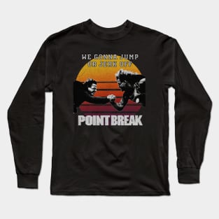 Point Break 1991 Long Sleeve T-Shirt